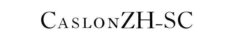 CaslonZH-SC font preview