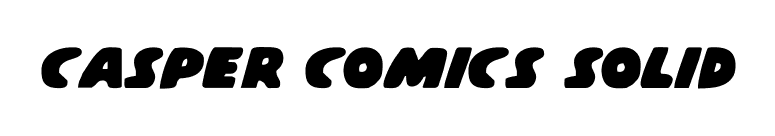 Casper Comics Solid font preview