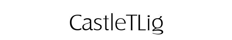 CastleTLig font preview