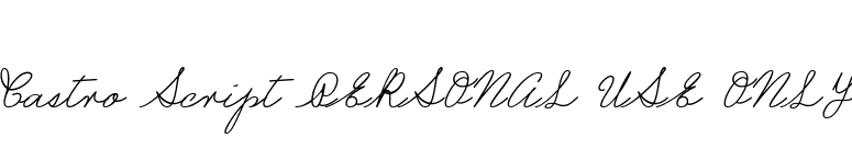 Castro Script PERSONAL USE ONLY font preview