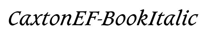 CaxtonEF-BookItalic font preview