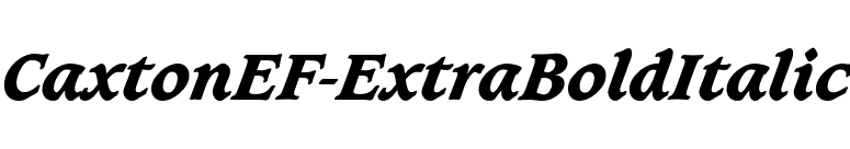 CaxtonEF-ExtraBoldItalic font preview