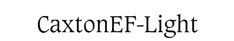 CaxtonEF-Light font preview