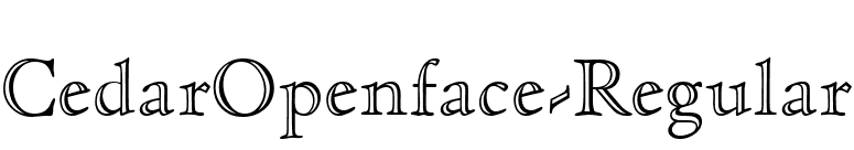 CedarOpenface-Regular font preview