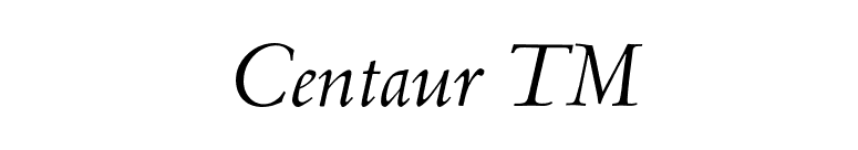 Centaur TM font preview
