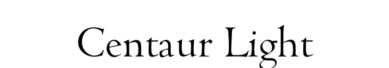 Centaur Light font preview