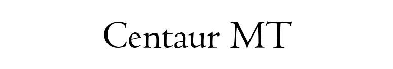 Centaur MT font preview