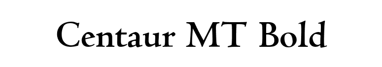 Centaur MT Bold font preview