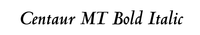 Centaur MT Bold Italic font preview