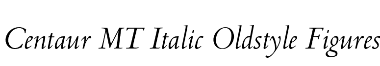 Centaur MT Italic Oldstyle Figures font preview