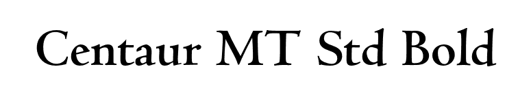 Centaur MT Std Bold font preview