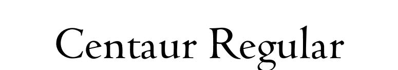 Centaur Regular font preview