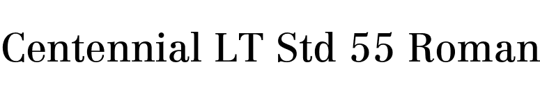 Centennial LT Std 55 Roman font preview