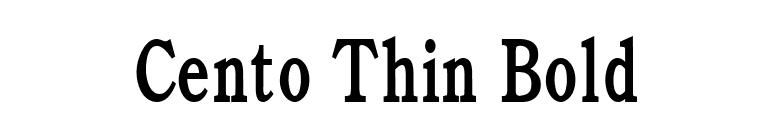 Cento Thin Bold font preview