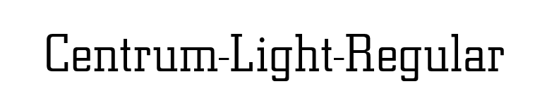 Centrum-Light-Regular font preview
