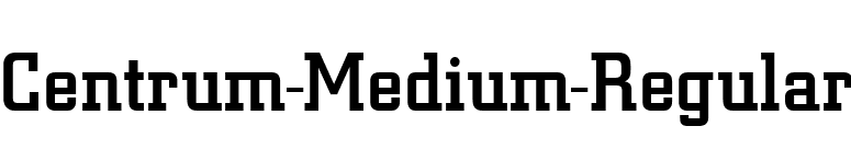Centrum-Medium-Regular font preview