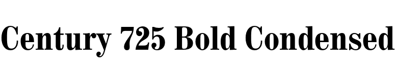 Century 725 Bold Condensed font preview