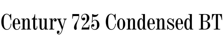 Century 725 Condensed BT font preview