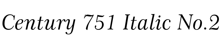 Century 751 Italic No.2 font preview