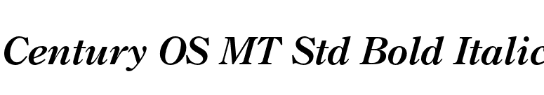 Century OS MT Std Bold Italic font preview