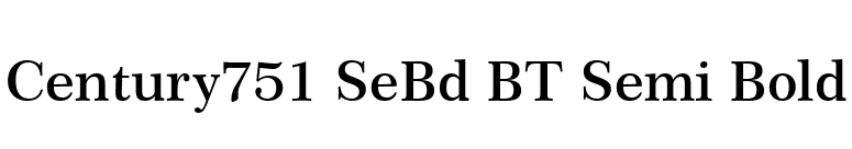 Century751 SeBd BT Semi Bold font preview