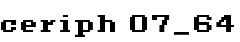 ceriph 07_64 font preview