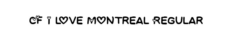 CF I love Montreal Regular font preview