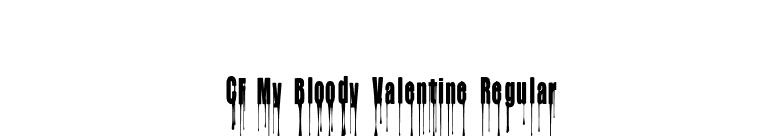 CF My Bloody Valentine Regular font preview
