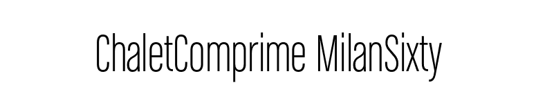 ChaletComprime MilanSixty font preview