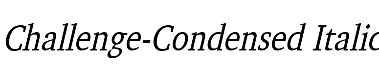 Challenge-Condensed Italic font preview