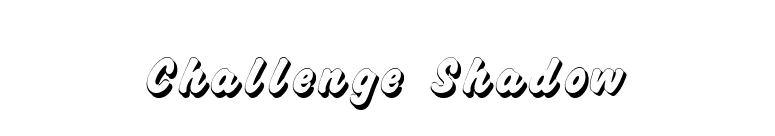 Challenge Shadow font preview