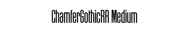 ChamferGothicRR Medium font preview