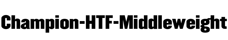 Champion-HTF-Middleweight font preview