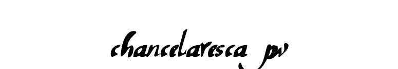 chancelaresca pw font preview