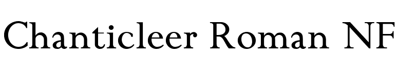 Chanticleer Roman NF font preview