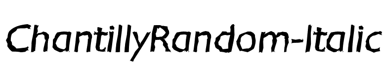 ChantillyRandom-Italic font preview