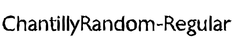ChantillyRandom-Regular font preview