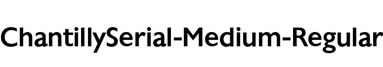 ChantillySerial-Medium-Regular font preview