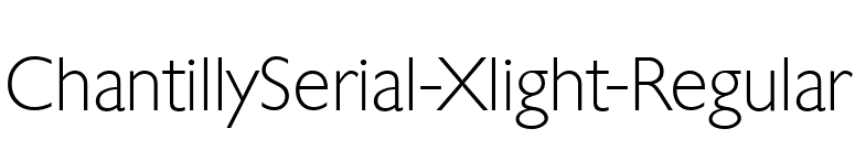 ChantillySerial-Xlight-Regular font preview
