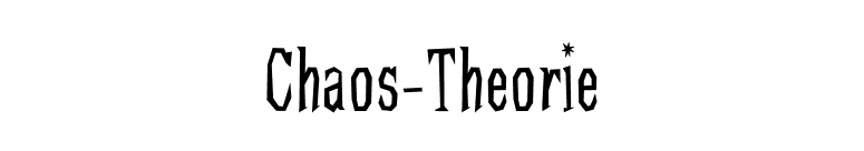 Chaos-Theorie font preview
