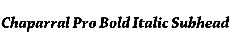 Chaparral Pro Bold Italic Subhead font preview