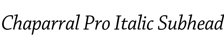 Chaparral Pro Italic Subhead font preview