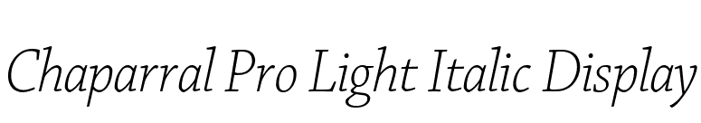 Chaparral Pro Light Italic Display font preview
