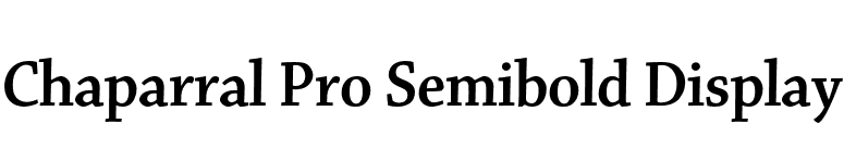 Chaparral Pro Semibold Display font preview