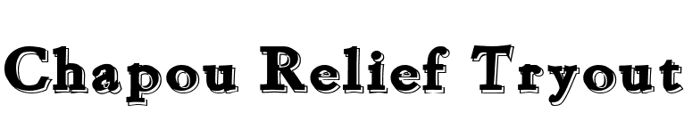 Chapou Relief Tryout font preview