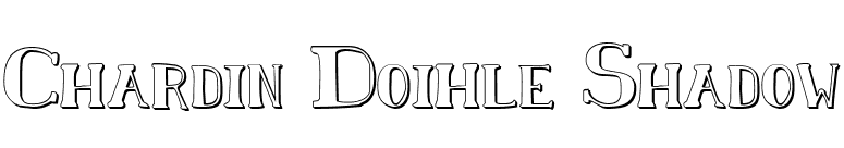 Chardin Doihle Shadow font preview