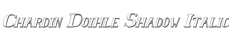 Chardin Doihle Shadow Italic font preview