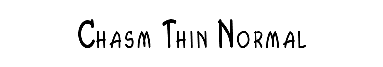 Chasm Thin Normal font preview