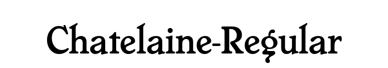 Chatelaine-Regular font preview