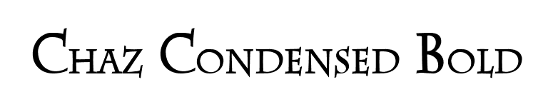 Chaz Condensed Bold font preview